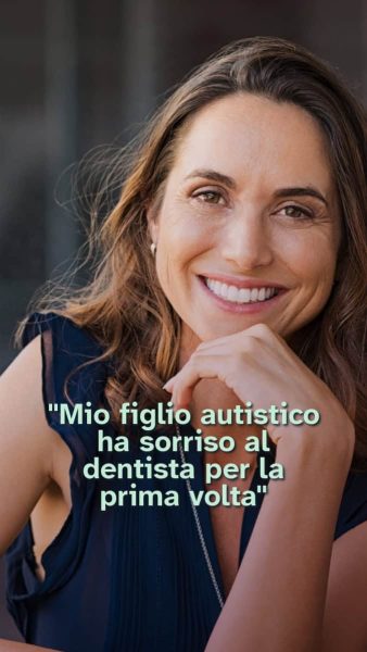 Mamma Patrizia racconta l'esperienza del figlio con autismo ad Hamster Corporation , studio dentistico specializzato in pazienti con disabilità motorie a Roma Tuscolana